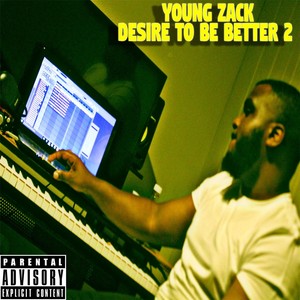 Desire to Be Better 2 (Explicit)