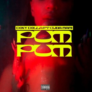 Pum Pum (feat. Cuba Mami) [Explicit]