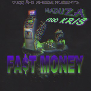 FAST MONEY (Explicit)