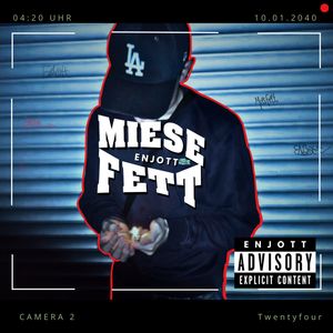 Miese Fett (Explicit)