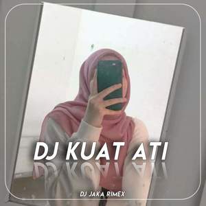 DJ Kuat Ati