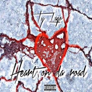 Heart On Da Road (Explicit)