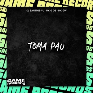 Toma Pau (Explicit)