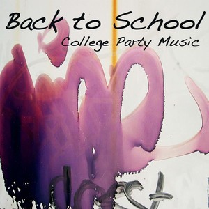 Back to School Party: Deep House, Soulful and Lounge College Party Music