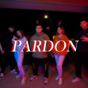 Pardon (Explicit)