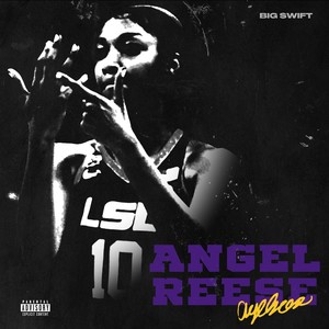 Angel Reese (Explicit)