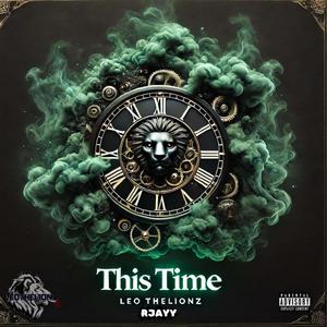 This Time (feat. Rjayy) (Explicit)