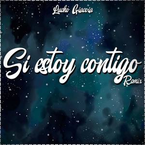 Si Estoy Contigo (Remix) (Remix)