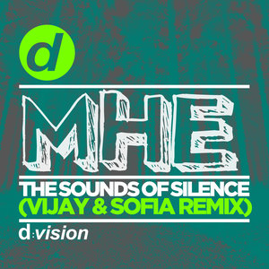 The Sounds Of Silence (Vijay & Sofia Remix)