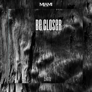 Be Closer