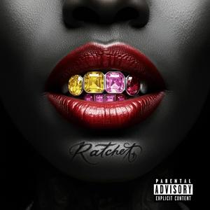 Ratchet (Explicit)