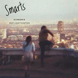 Smarts (feat. Hypedrix) [Explicit]