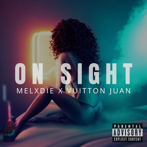 On Sight (Explicit)