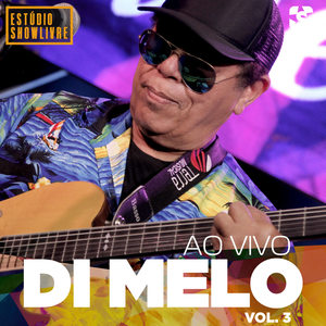 Di Melo no Estúdio Showlivre, Vol. 3 (Ao Vivo)