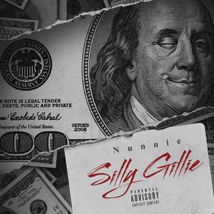 Silly Gillie (Rough Version) [Explicit]