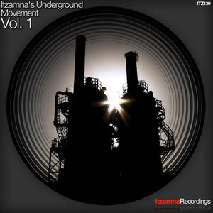 Itzamna's Underground Movement Vol. 1