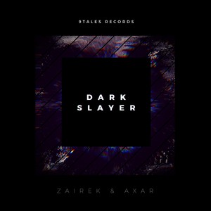 Dark Slayer (Explicit)