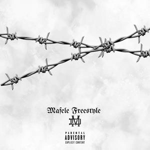 Mafele Freestyle (Explicit)