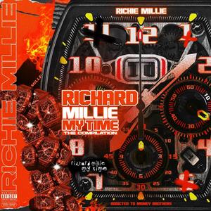 Richard Millie My Time (The Compilation) [Explicit]