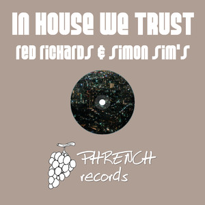 In House We Trust