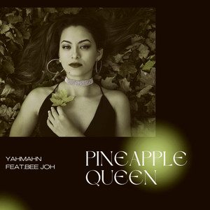 Pineapple Queen