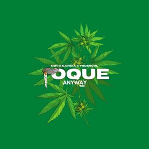 Toque (feat. Todesoul & Anyway Music) (Explicit)