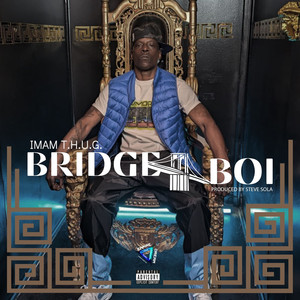 Bridge Boi (Explicit)