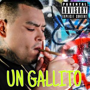 Un Gallito (Explicit)