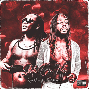 SLIDE ON ME (Explicit)