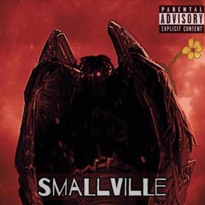 SMALLVILLE (Explicit)