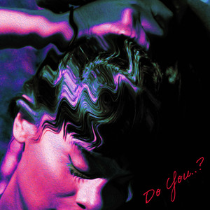 Do You (Explicit)