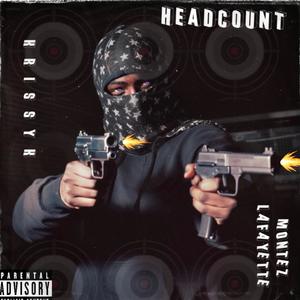 Headcount (feat. Montez Lafayette) [Explicit]