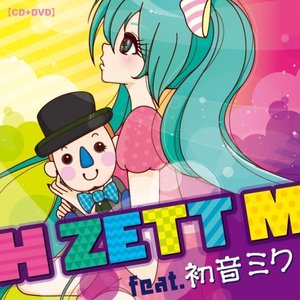 H ZETT M feat.初音ミク