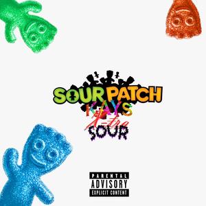 Sour Patch Kays: X-tra Sour (Explicit)