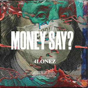 money say? (Explicit)