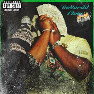 Goyardd Flow (Explicit)