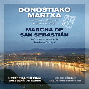 Donostiako Martxa - Marcha de San Sebastián