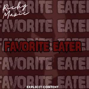 Favorite Eater (Explicit)