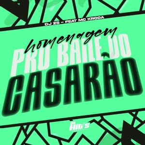 Homenagem Pro Baile do Casarão (Explicit)