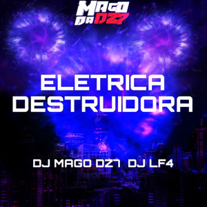 ELETRICA DESTRUIDORA (Explicit)