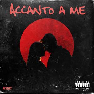 ACCANTO A ME (Explicit)