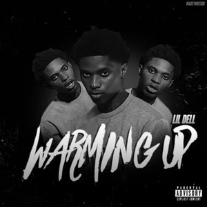 Warming Up (Explicit)