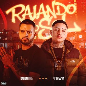 Raiando o Sol (Explicit)