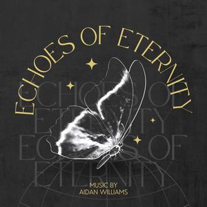 Echoes of Eternity