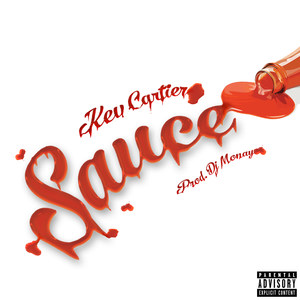 Sauce (Explicit)