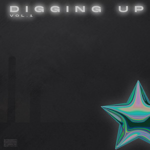 Digging Up (Explicit)