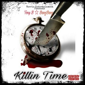 Killin Time (Explicit)