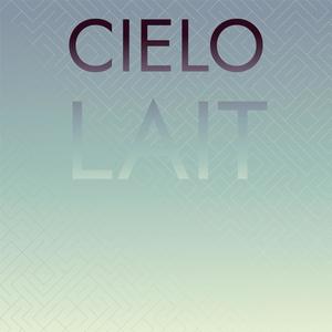 Cielo Lait