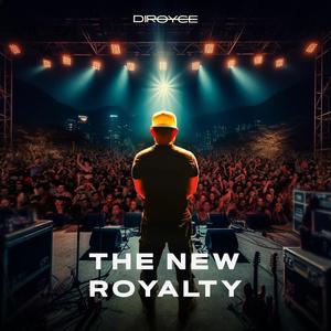 THE NEW ROYALTY (Explicit)