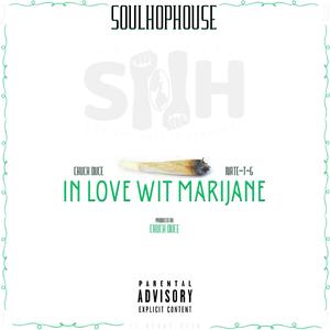 In Love Wit Marijane (feat. ChuckDuce & Nate-T-G) (Explicit)
